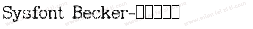 Sysfont Becker字体转换